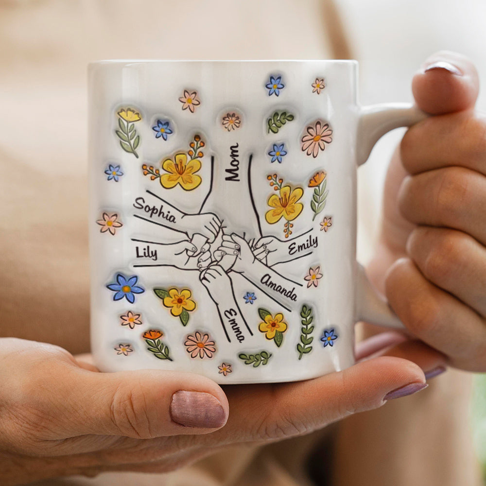 Personalized Custom 3D Inflated Effect Printed Mug You Hold Our Hands Also Our Hearts Gift For Mom Grandma