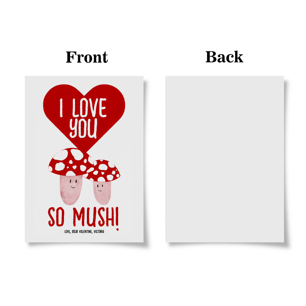 I Love You So Much Funny Mushroom Valentine's Day Card